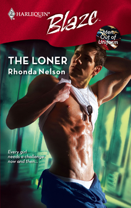 Title details for The Loner by Rhonda Nelson - Available